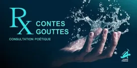 Rx contes gouttes, consultation poétique pour spectateur.trice unique !